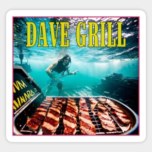 Dave Grill 2 Sticker